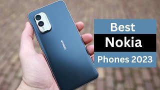 Best Nokia Phones 2023 [upl. by Annairdna]