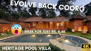 Evolve Back Coorg Indias Top Luxurious Resort  We booked 1 week for Rs 84K  Heritage Pool Villa [upl. by Ambrosi]