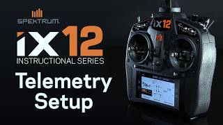 Spektrum iX12 Instructional Series – Telemetry Overview [upl. by Par493]