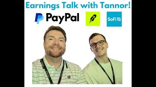 SoFi PayPal and Robinhood Earnings Talk with Tannor Is the thesis intact [upl. by Algie]