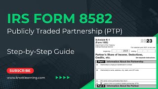 IRS Form 8582 Passive Activity Loss  How to Record Publicly Traded Partnership PTP Investments [upl. by Oirotciv]