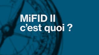 MiFID II  Cest quoi [upl. by Eekorehc]