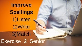 Improve Spellings  Spelling Exercises  Dictation Exercises [upl. by Meggs]