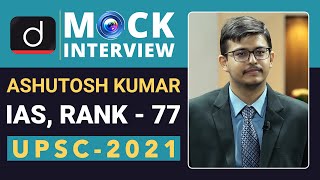 Ashutosh Kumar Rank  77 IAS  UPSC 2021 Mock Interview  Drishti IAS English [upl. by Eatnwahs]