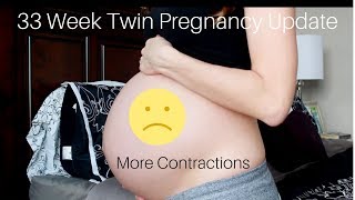 33 WEEK TWIN PREGNANCY  CONTRACTIONS DURING PREGNANCY [upl. by Machos]