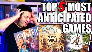 Top 5 Most Anticipated Board Games [upl. by Furlong625]