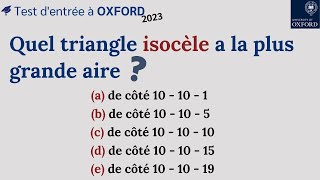 QUEL TRIANGLE A LA PLUS GRANDE AIRE  Test pour Oxford [upl. by Jere]