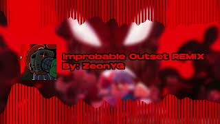 Improbable Outset REMIX  Vs Tricky [upl. by Thorrlow]