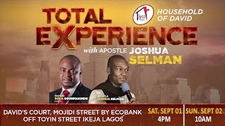 Total Experience Conference  Day 1  Apostle Joshua Selman  Household of David [upl. by Alfons]