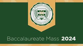 St Norbert College Baccalaureate Mass 2024 [upl. by Pavlish]