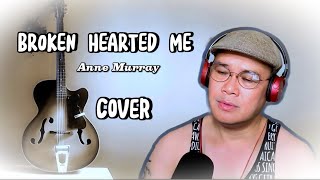 BROKEN HEARTED ME  Anne Murray Piano Vocal Cover [upl. by Nolra]