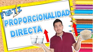 PROPORCIONALIDAD DIRECTA Explicación Súper Fácil [upl. by Wiltshire277]