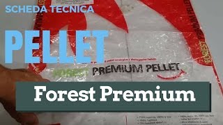 FOREST PREMIUM pellet caratteristiche e valori [upl. by Gudrin760]