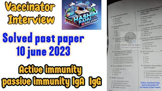 Vaccinator interview 10 june 2023 past paper solution [upl. by Reginauld]