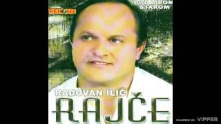 Radovan Ilic Rajce  Razbole se srce moje  Audio 2006 [upl. by Llertnad]