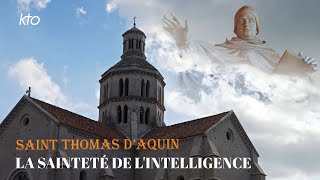 Saint Thomas dAquin la sainteté de lintelligence [upl. by Ynohtona560]