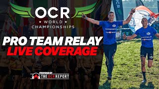 OCRWC 2022 Pro Team Relay Live Coverage [upl. by Yecac179]