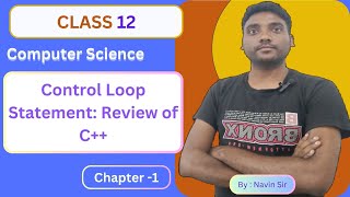 L10  Loop Control Statement  12th CS  Ch1 Review of C  education study computerstudies [upl. by Aisinoid]