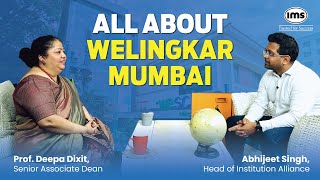 All about Welingkar Mumbai PGDM ft Prof Deepa Dixit Senior Associate Dean [upl. by Nahallac]