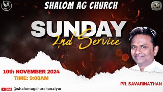 🔴 Live  SUNDAY 2nd Service  10 NOVEMBER 2024  Shalom AG Church Anaiyur [upl. by Wiggins]