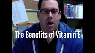 The Benefits of Vitamin E [upl. by Salkcin]