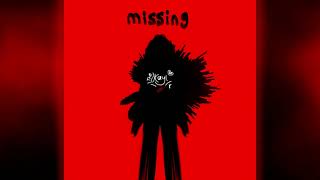 Missing [upl. by Itin834]