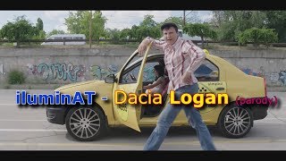 iluminAT  Dacia Logan parody [upl. by Domenic135]