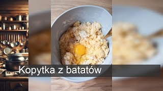 Kopytka z batatów [upl. by Llert]