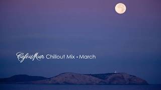 Café del Mar Chillout Mix March 2014 [upl. by Annairb]