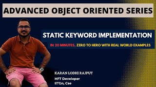 Lecture Implementation of static keyword using the real world examples in c  OOPs [upl. by Audwen862]