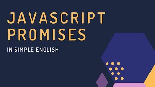 JavaScript Promises for Complete Beginners [upl. by Nomelc]