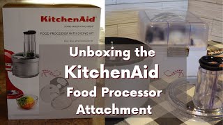 Unboxing KitchenAid Food Processor Attachment  Commercial Style Slice Dice Shred amp Julienne Set [upl. by Layla]