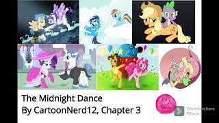 Ch 3 The Midnight Dance A MLP FanFiction by CartoonNerd12 [upl. by Ilhsa760]