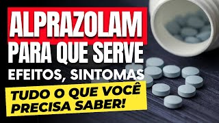 Alprazolam para que serve usos efeitos e riscos [upl. by Bresee128]