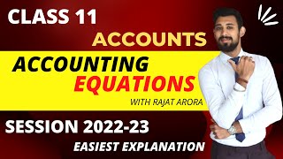 Accounting Equations  Class 11  Accountancy  Easiest Approach  Basics  Part 1 [upl. by Comyns]