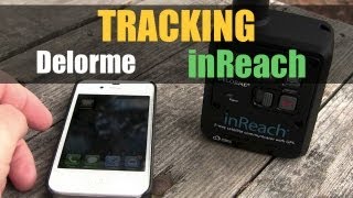 Delorme inReach Tracking [upl. by Meijer61]