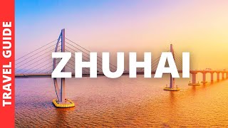 Zhuhai China Travel Guide 12 BEST Things To Do In Zhuhai Guangdong Tourist Attractions [upl. by Aliwt726]