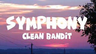 SYMPHONY clean bandit Lyrics [upl. by Kirad]