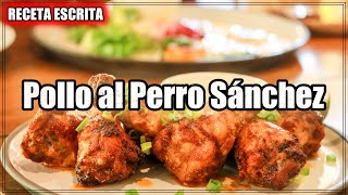 Pollo al Perro Sánchez ¡Recetas con Pollo en Salsa Con un Toque Picante [upl. by Theodor109]