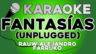 KARAOKE Fantasías Unplugged  Rauw AlejandroFarruko [upl. by Goran111]