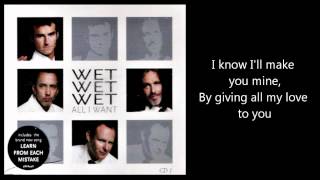 WET WET WET  All I Want with lyrics [upl. by Ramel628]