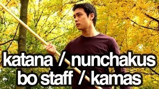 Nunchakus katana bo staff  stick kamas  Martial arts weapons freestyle training [upl. by Ramoh]