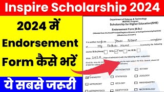 endorsement form for inspire scholarship 2024inspire scholarship endorsement form kaise bhare 2024 [upl. by Greer]