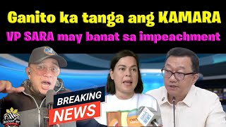 KAMARA napasubo VP SARA may banat sa nag IMPEACHMENT [upl. by Constantia]