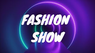 BEST FASHION SHOW MUSIC BACKGROUND [upl. by Inava]