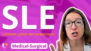 Systemic Lupus Erythematosus SLE  MedicalSurgical Immune  LevelUpRN [upl. by Etsirk]