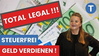 Steuerfrei Geld verdienen 👍 Total legal DAS gabs noch nie [upl. by Dumond]