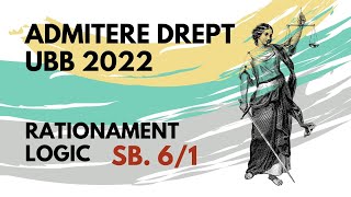 2022 Admitere Facultatea de Drept UBB rationament logic subiectul 6 text 1 [upl. by Mellie]