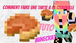 COMMENT FAIRE UNE TARTE A LA CITROUILLE DANS MINECRAFT [upl. by Moraj]