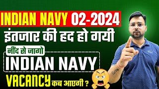 Navy New Vacancy कब आएगी  Indian Navy नींद से जागो Navy SSRMR New Notification [upl. by Giuseppe767]